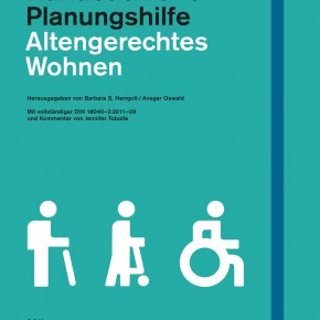 Veröffentlichung 2012: Handbuch und Planungshilfe: Altengerechtes Wohnen  DOM publishers